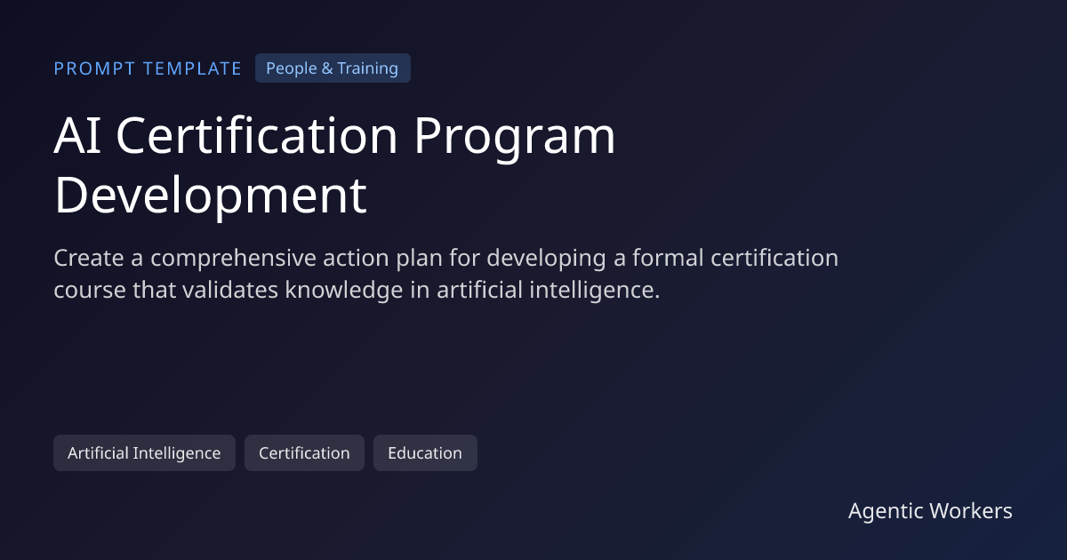 AI Certification Program Development | Agentic Workers